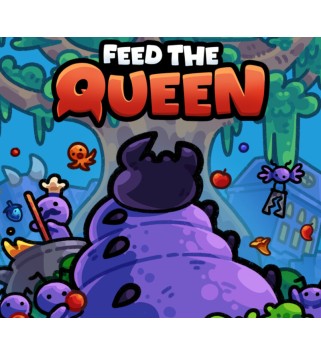 FEED THE QUEEN Steam Key GLOBAL